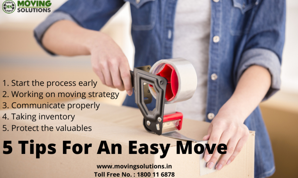 5 Tips For An Easy Move