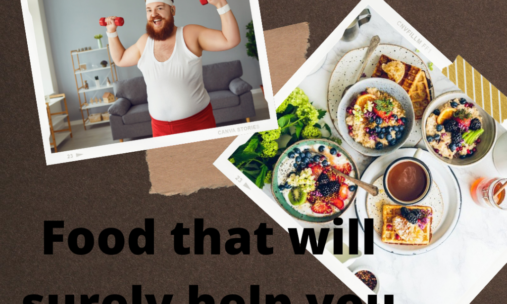 13 Food that will help you to loose weight