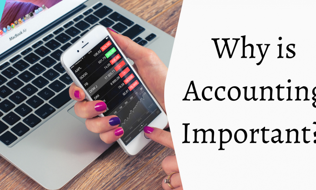 Why is Accounting Important