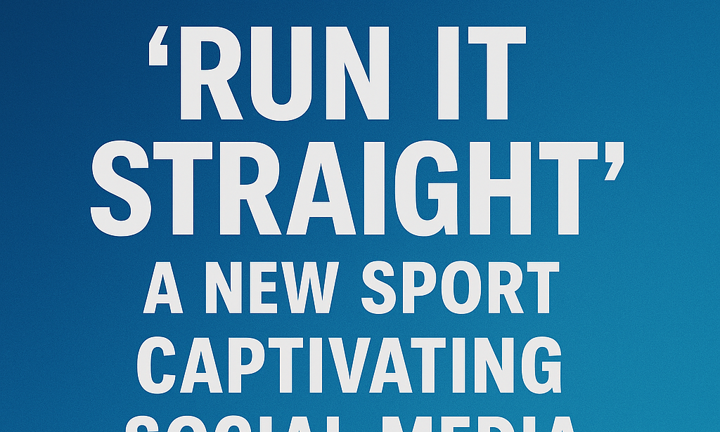 The Rise of 'Run It Straight': A New Sport Captivating Social Media